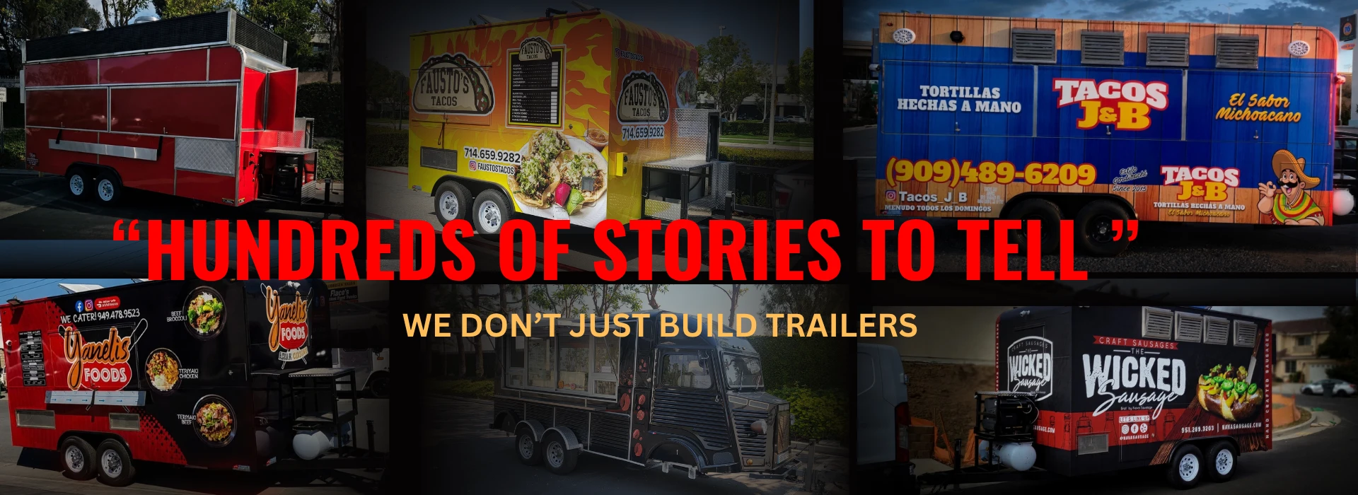 Hundreds of stories to tell — we don't just build trailers. Collage of food trailers built by Flacos.